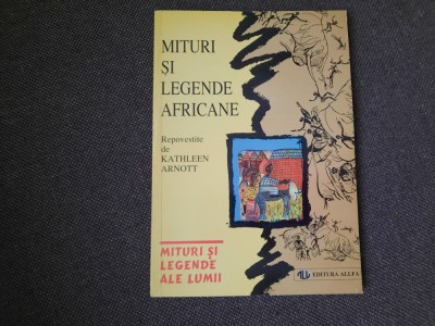 Kathleen Arnott - Mituri si legende africane 10/0 foto