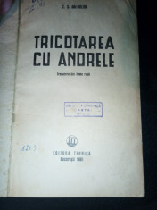 Tricotarea cu andrele, 1961, traducere din limba rusa foto