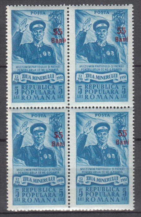 ROMANIA 1952 LP 313 ZIUA MINERULUI SUPRATIPAR BLOC DE 4 TIMBRE MNH