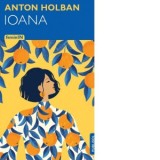 Ioana - Anton Holban