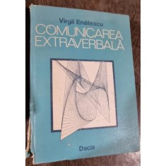 Comunicarea extraverbala - Virgil Enatescu
