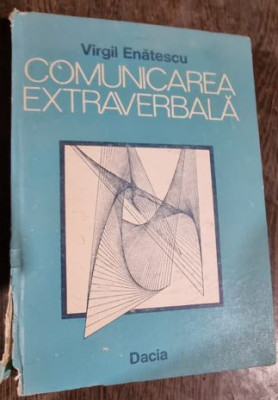 Comunicarea extraverbala - Virgil Enatescu foto