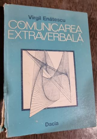 Comunicarea extraverbala - Virgil Enatescu