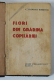 FLORI DIN GRADINA COPILARIEI de CONSTANTIN KIRITESCU , 1933