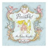 Cumpara ieftin A Fashion Fairy Tale - Princess Pearl