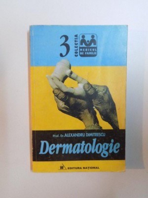 DERMATOLOGIE de PROF.DR. ALEXANDRU DIMITRESCU foto
