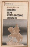 NICOLAE BALCESCU - ROMANII SUPT MIHAI-VOIEVOD VITEAZUL