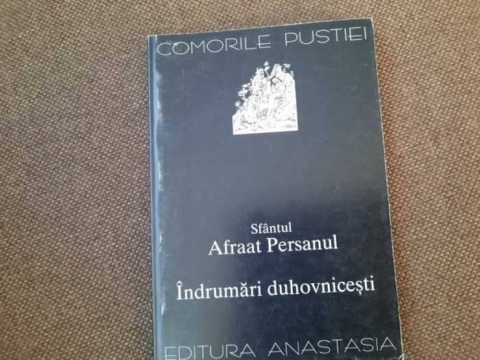 Afraat Persanul - Indrumari duhovnicesti