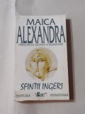 MAICA ALEXANDRA principesa Ileana a Romaniei - SFINTII INGERI