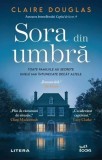 Sora din umbră - Paperback brosat - Claire Douglas - Roman Litera