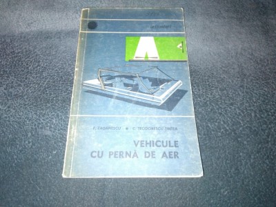 F ZAGANESCU - VEHICULE CU PERNA DE AER foto