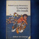 Cumpara ieftin COMOARA DIN INSULA - ROBERT LOUIS STEVENSON
