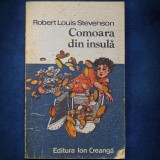 COMOARA DIN INSULA - ROBERT LOUIS STEVENSON