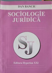 SOCIOLOGIE JURIDICA-DAN BANCIU-252170