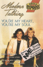 Caseta audio Modern Talking ?? You&amp;#039;re My Heart, You&amp;#039;re My Soul foto