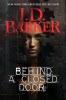 Behind a Closed Door