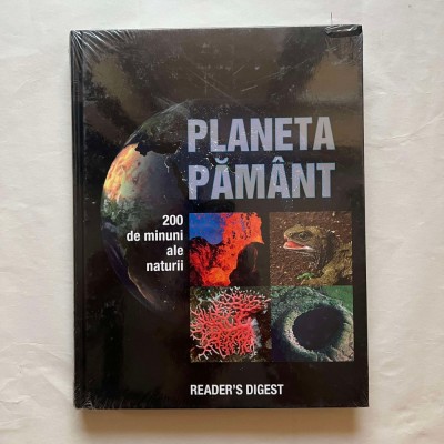 Reader`s Digest - Planeta Pamant - 200 de minuni ale naturii foto