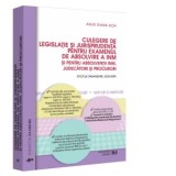 Culegere de legislatie si jurisprudenta pentru examenul de absolvire a INM si pentru absolventii INM, judecatori si procurori. Etica si organizare jud