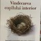 Vindecarea copilului interior - Stefanie Stahl, 2020, Litera