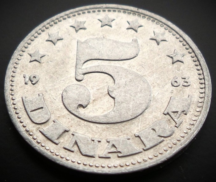 Moneda 5 DINARI / DINARA - RSF YUGOSLAVIA, anul 1963 * cod 949 = excelenta