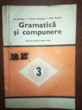 Gramatica si compunere. Manual pentru clasa a III-a- I.Serdean, F.Dituleasa, E.Paveliu