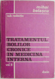 Tratamentul bolilor cronice in medicina interna, vol. II &ndash; Mihai Belascu