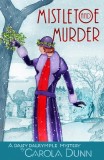 Mistletoe and Murder: A Daisy Dalrymple Mystery