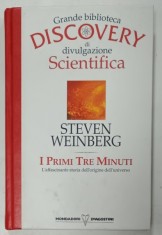 I PRIMI TRE MINUTI di STEVEN WEINBERG , L&#039;AFFASCINANTE STORIA DELL &#039; ORIGINE DELL &#039; UNIVERSO , TEXT IN LIMBA ITALIANA , 1994
