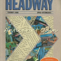 Headway Teacher's Book, Upper-Intermediate - John & Liz Soars