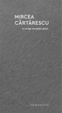 Nu striga niciodata ajutor - Mircea Cartarescu - Carte Poezie Beletristica