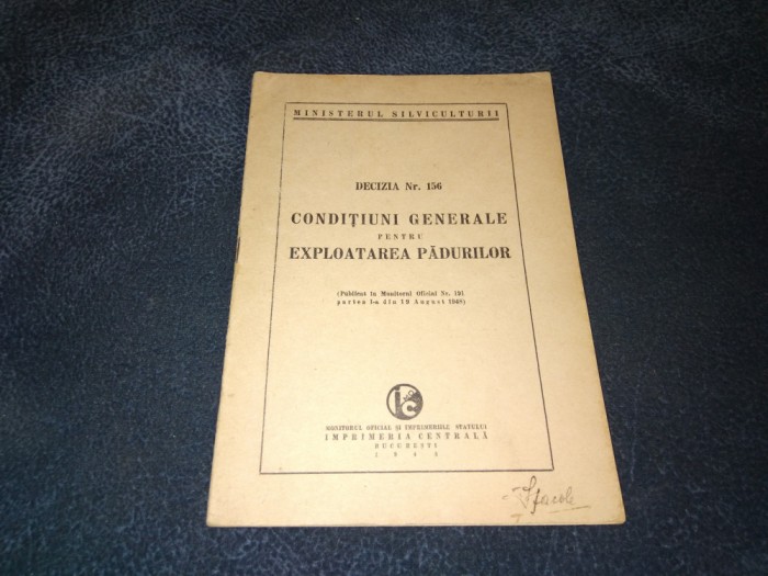 CONDITIUNI GENERALE PENTRU EXPLOATAREA PADURILOR 1948