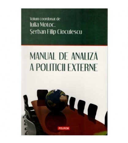 Iulia Motoc, Serban Filip Cioculescu - Manual de analiza a politicii