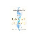 The Great Nerve: The New Science of the Vagus Nerve and the Body's Healing Reflexes