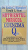 Nutrientul Miracol: Coenzima Q10 - Emile G. Bliznakov, Gerald L. Hunt, Editura Elit, 219 pagini