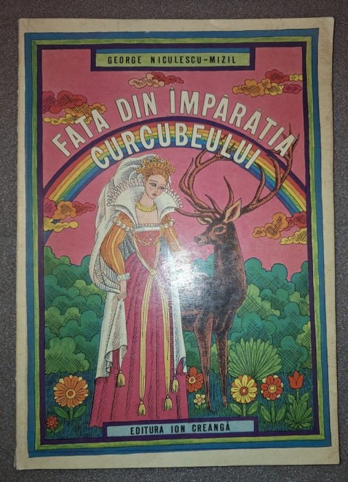 George Niculescu-Mizil - Fata din &icirc;mpărăția curcubeului