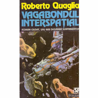 Roberto Quaglia - Vagabondul interspatial - 122820 foto