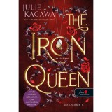 The Iron Queen - Vaskir&aacute;lynő - Vast&uuml;nd&eacute;rek 3. - Julie Kagawa
