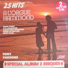 Disc vinil, LP. Hits A L'Orgue Hammond SET 2 DISCURI VINIL-TONY PARSONS