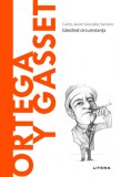 Ortega y Gasset. Volumul 47. Descopera Filosofia, Litera