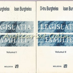Legislatia Familiei I, II - Dumitru Burghelea, Ioan Burghelea