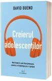 Creierul adolescentilor - David Bueno