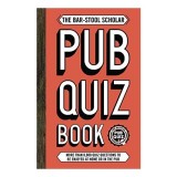 Bar-Stool Scholar Pub Quiz Book