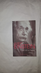 CUM VAD EU LUMEA 306PAGINI= ALBERT EINSTEIN foto