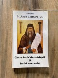 Siluan Athonitul - Intre iadul deznadejdii si iadul smereniei