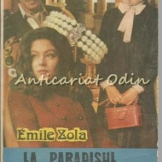 La Paradisul Femeilor - Emile Zola