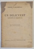 UN DELICVENT IN MATERIE DE PROPRIETATE ARTISTICA SI STIINTIFICA de VIRGILIU N. DRAGHICEANU , 1923, COPERTA REFACUTA