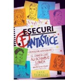 Esecuri fantastice | Luke Reynolds