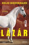 Lazar, Trei