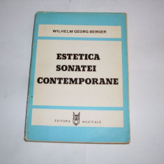 Estetica Sonatei Contemporane - W. Georg Berger ,552173