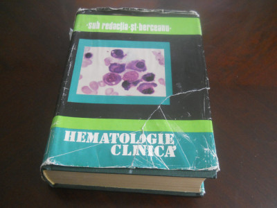 Hematologie clinica-Monica Antonescu, V. Apateanu, St. Berceanu,1977 foto